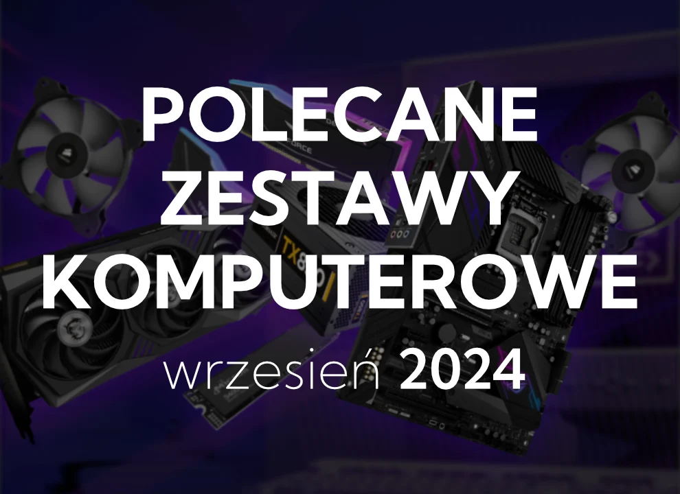 polecane zestawy komputerowe pic wrzesien