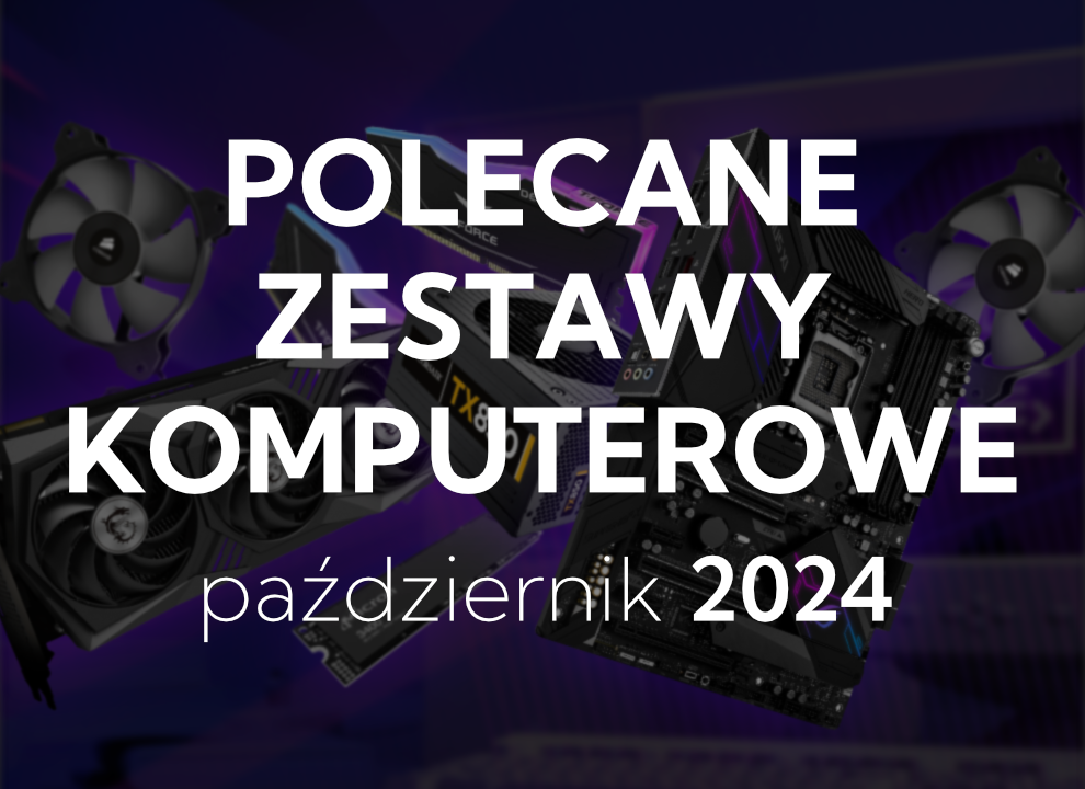 polecane zestawy komputerowe pic pazdziernik